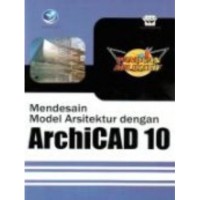 Mendesaian Model Arsitektur dengan Archicad 10